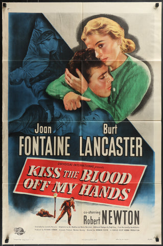 Kiss The Blood Off My Hands (1948 1Sh)