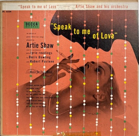 Artie Shaw and his Orchestra - Speak to me of Love (LP 10" 1955)