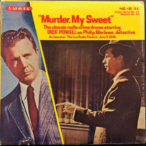 Raymond Chandler- "Murder, My Sweet" (LP Comp. 1979)